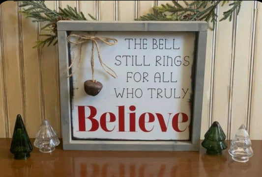 THE BELL STILL RINGS FOR ALL WHO TRULY BELIEVE