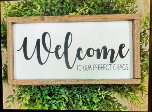 WELCOME TO OUR PERFECT CHAOS